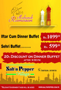 Salt n Pepper Village Lahore Iftar Deal 2013 Sehri Buffet