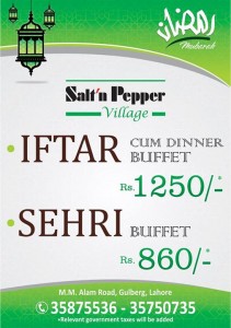 Salt n Pepper Village Lahore Iftar Deal 2015 Dinner  Sehri Buffet