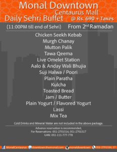 Monal Downtown Centaurus Islamabad Sehri Buffet Deal 2016 Menu