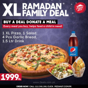 Pizza Hut XL Ramadan Family Deal 2018 Iftar Offer Pakistan